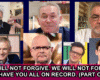 WE WILL NOT FORGIVE. WE HAVE YOU ON RECORD. PART ONE - The Expose