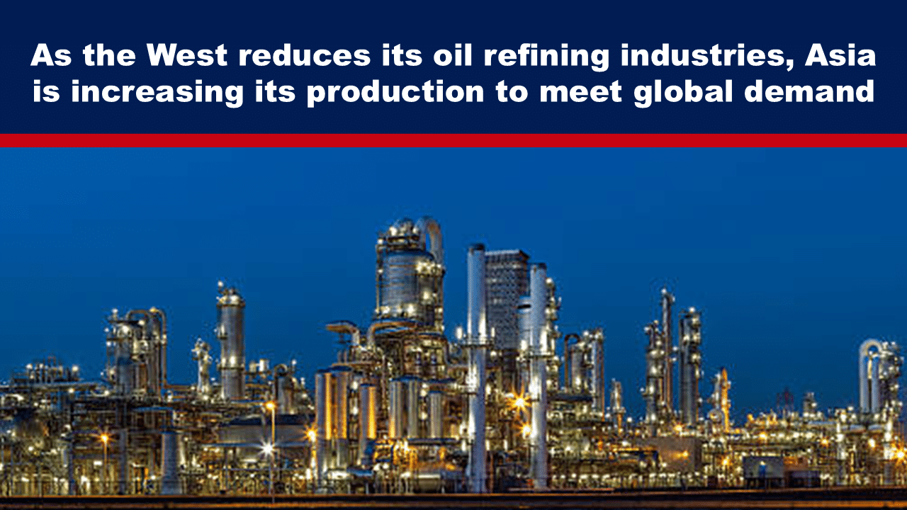 As the West reduces its oil refining industries, Asia is increasing its production to meet global demand - The Expose thumbnail