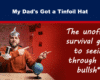 Expose News Dad dons tinfoil hat in hilarious survival guide, debunking myths with humor and charm! Get ready for a truth-busting adventure.
