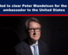 Expose News: MI6 blocks Peter Mandelson's ambassador dreams to the US, sparking intrigue and whispers. What's the real story behind the snub?