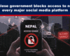 Expose News: Nepalese government blocks major social media platforms, leaving users in shock. Access denied messages and images of banned apps fill screens.