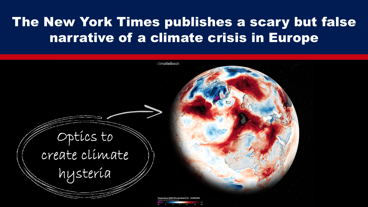 Expose News: Map shows The New York Times' exaggerated climate crisis in Europe, suggesting hype over reality. Hysteria or fact? You decide!
