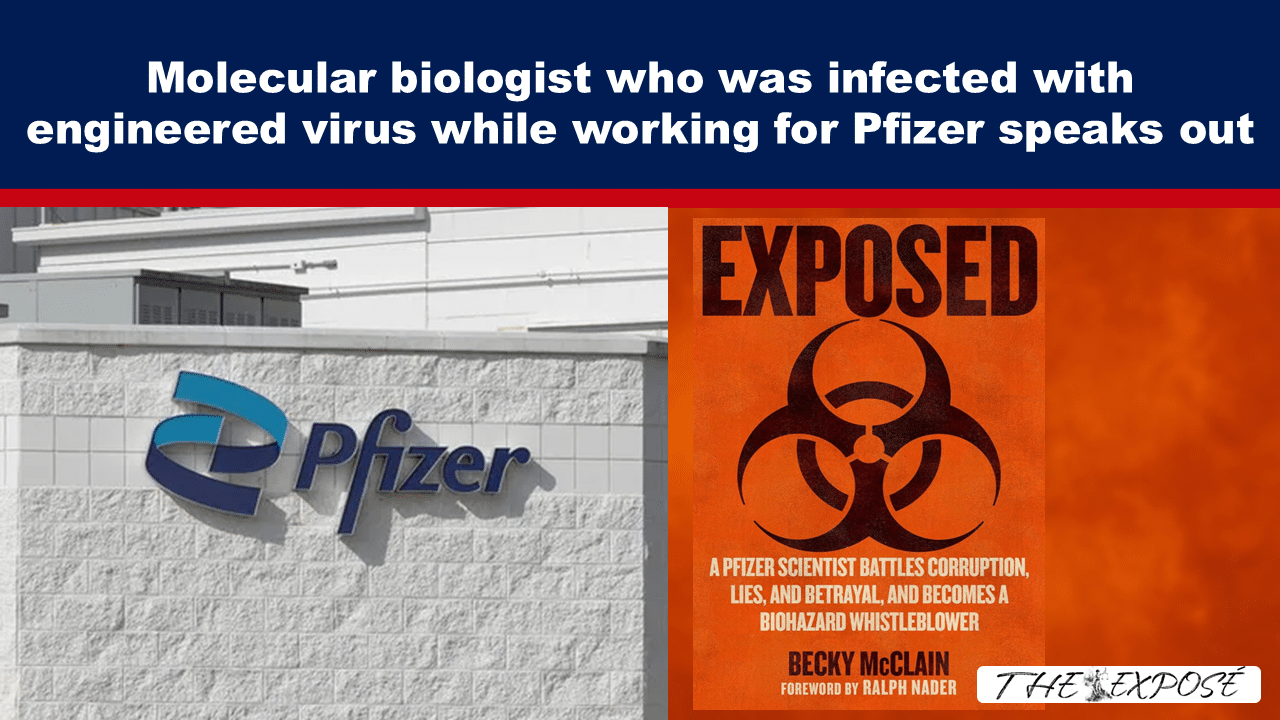 Molecular biologist who was infected with engineered virus while working for Pfizer speaks out - The Expose thumbnail