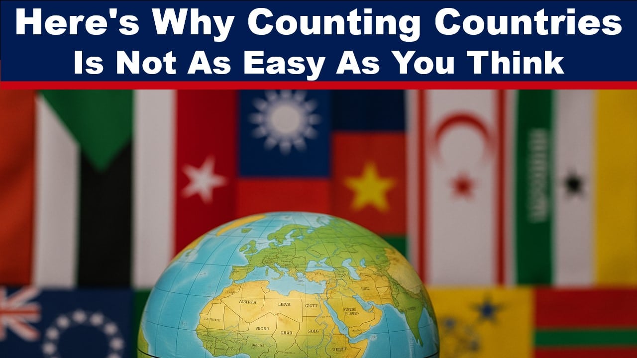 Why Does Nobody Know How Many Countries There Are? The Real Reasons We Can’t Agree thumbnail