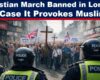 Christian March Banned by Police It Might Provoke Muslims
