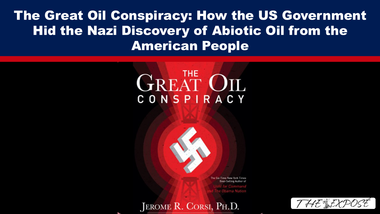 - The Expose Expose News: Hold on to your hats, folks! The Great Oil Conspiracy reveals how Nazis found abiotic oil and the US Gov hid it! Is your gas bill a LIE?!