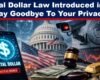 Digital Currency Act Now Law in US Changes Everything Finally Happened Goodbye Privacy