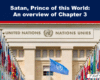 Expose News: Is SATAN Running the Show? Leaked Chapter 3 EXPOSES "Prince of this World" pulling the strings at the United Nations! Find out who's REALLY in charge!