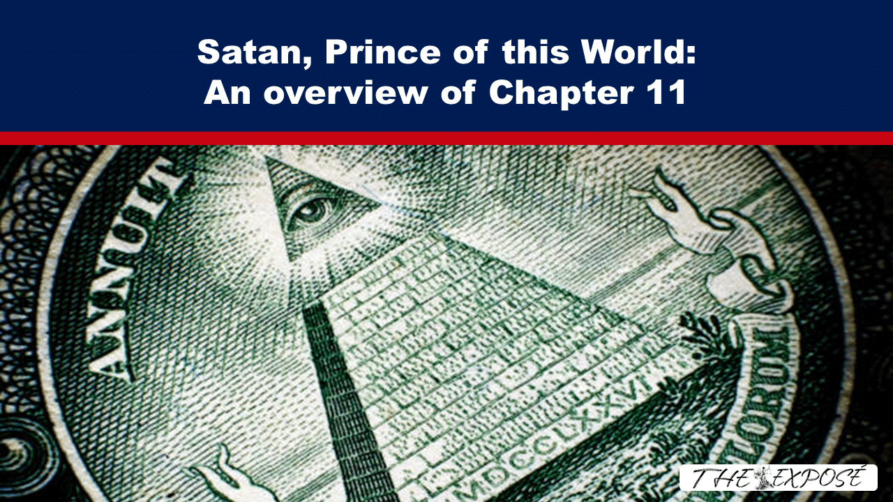 Satan, Prince of this World: An overview of Chapter 11
