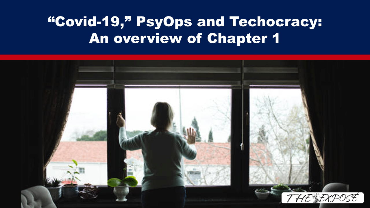“Covid-19,” PsyOps and Technocracy: An overview of Chapter 1 - The Expose thumbnail
