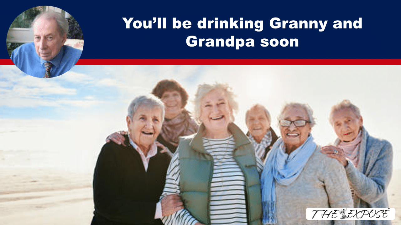 You’ll be drinking Granny and Grandpa soon - The Expose thumbnail