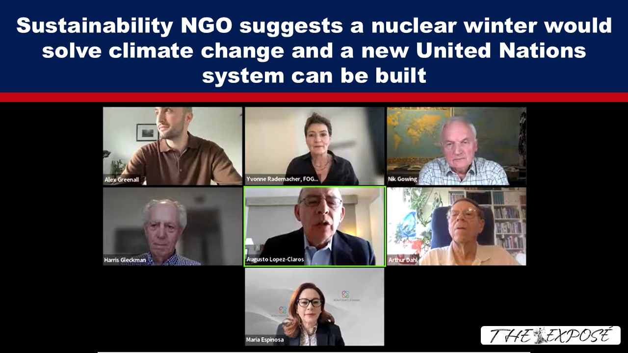 Sustainability NGO suggests a nuclear winter would solve climate change and a new United Nations system can be built - The Expose thumbnail