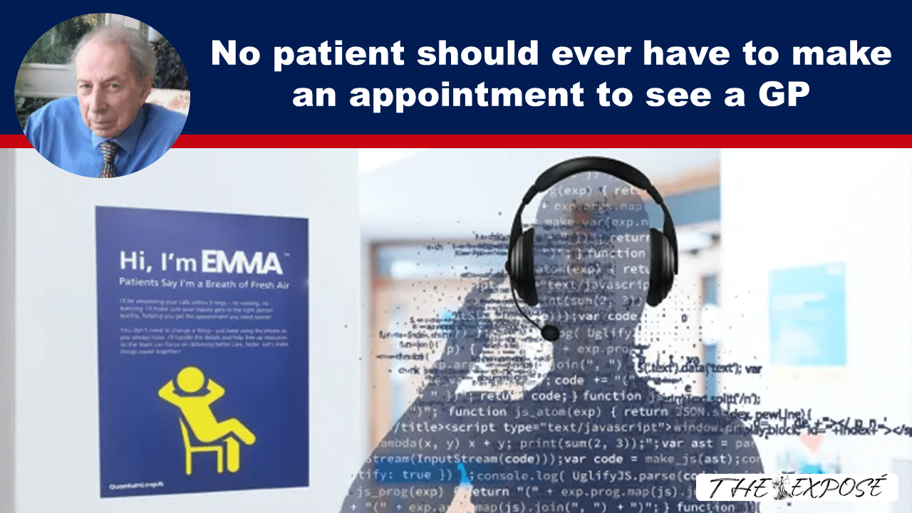 No patient should ever have to make an appointment to see a GP - The Expose thumbnail