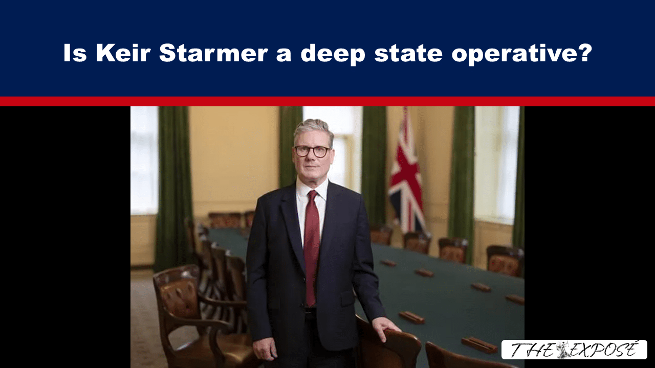 Is Keir Starmer a deep state operative? - The Expose thumbnail