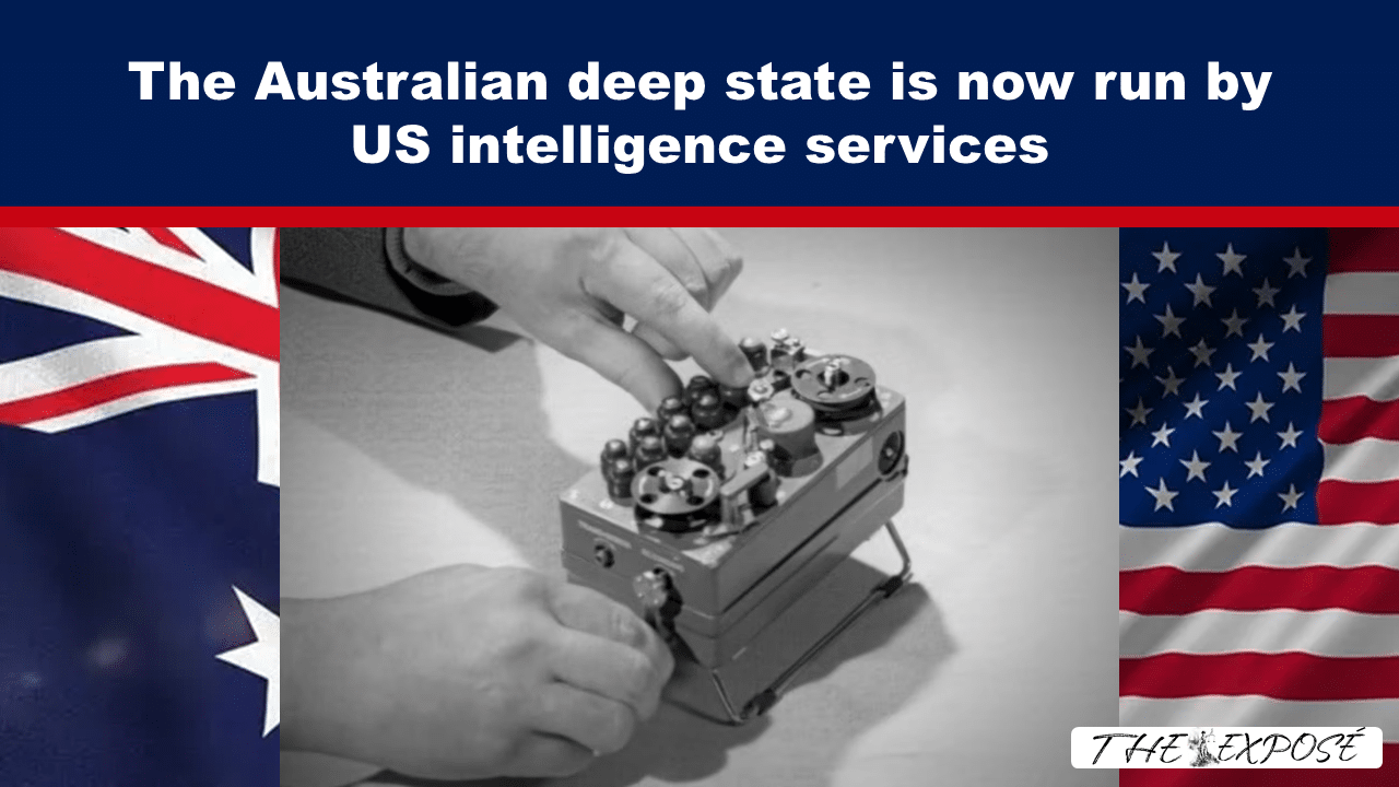 The Australian deep state is now run by US intelligence services - The Expose thumbnail