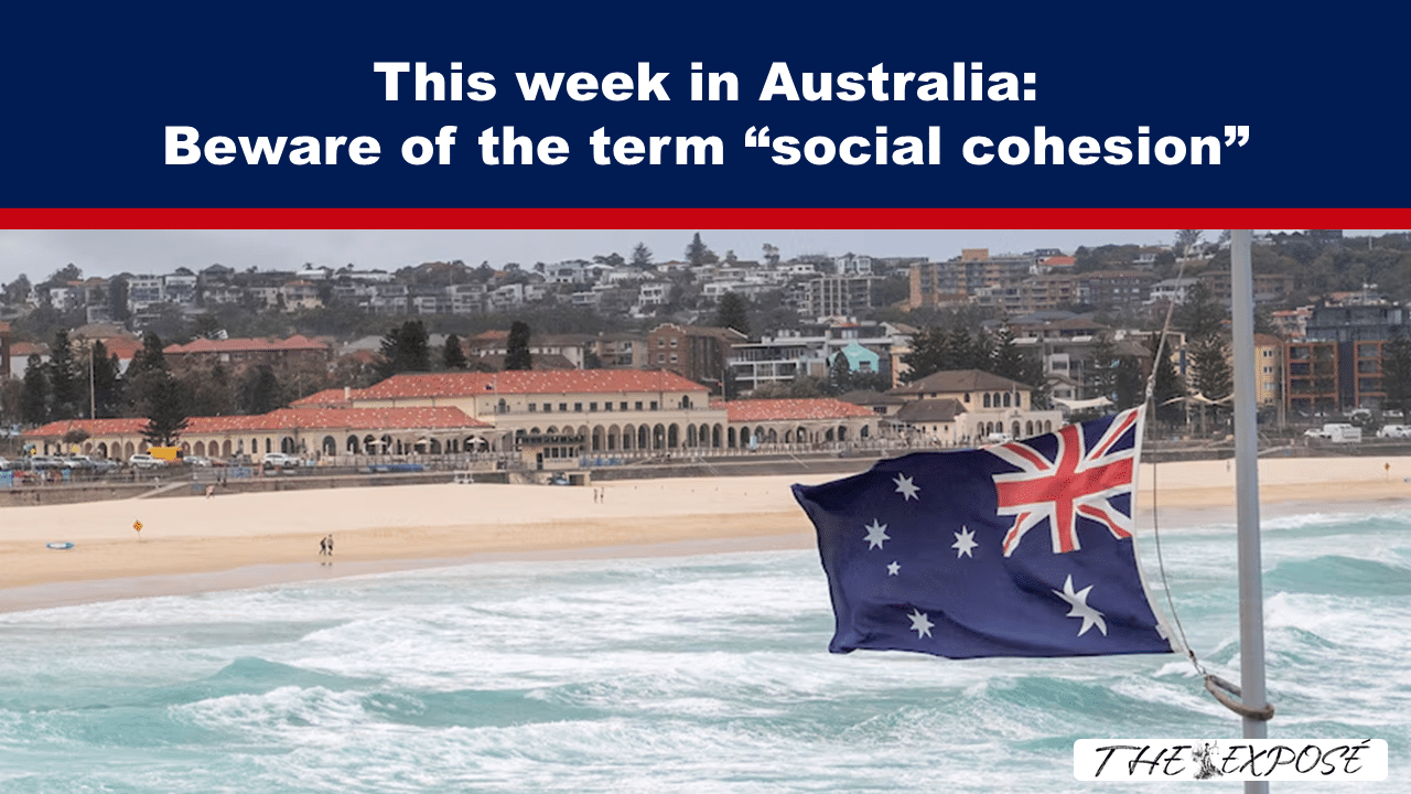 This week in Australia: Beware of the term “social cohesion”