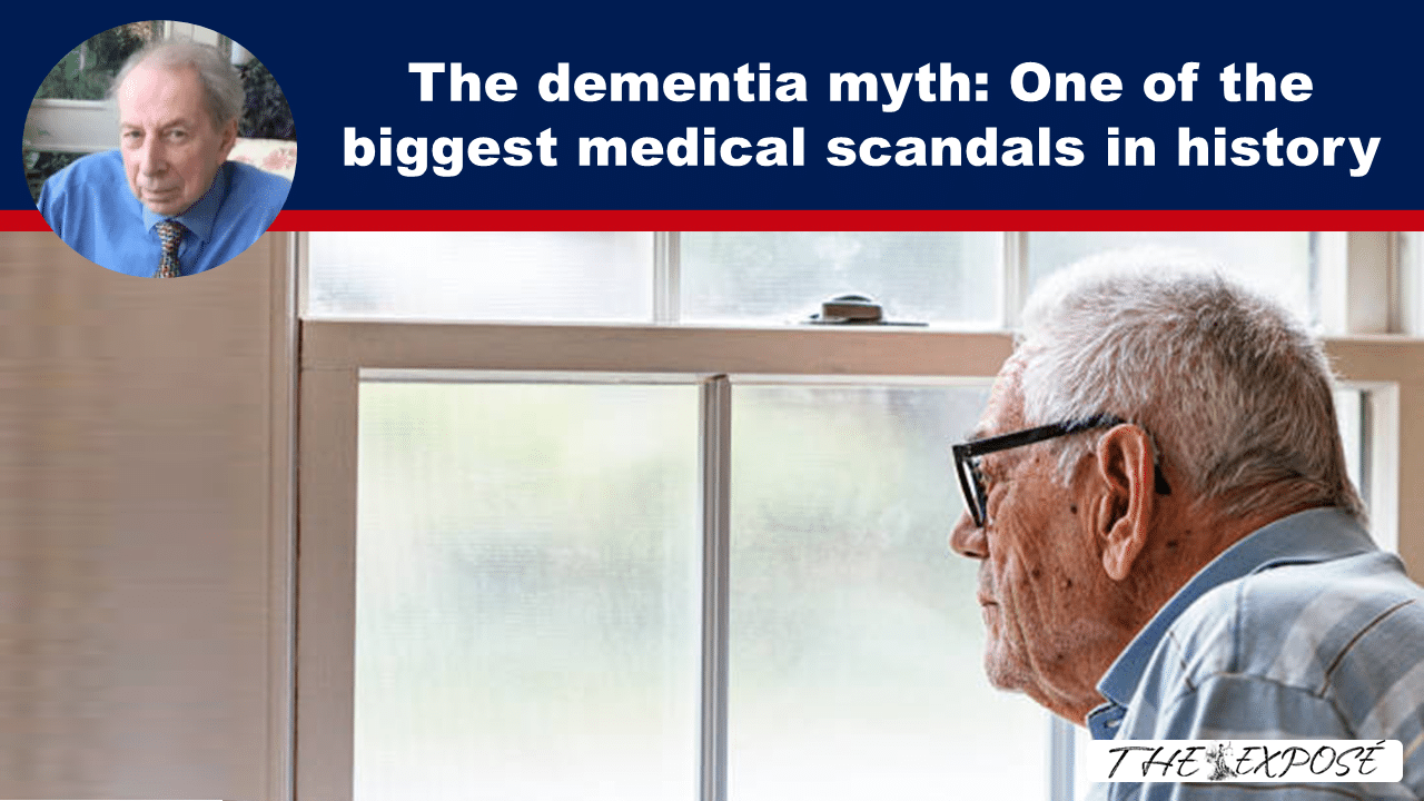 The dementia myth: One of the biggest medical scandals in history - The Expose thumbnail