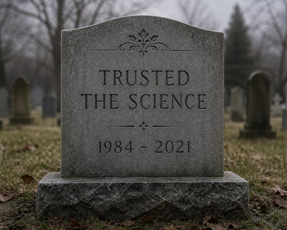 Gravestone reading 'Trusted the Science' with the years 1984–2021 in a cemetery setting.