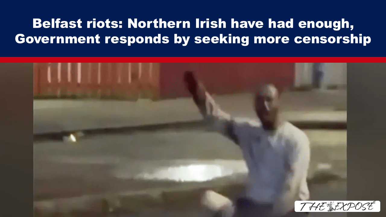 JunFeat11a - The Expose News thumbnail showing a man in a light shirt raising a hand during Belfast riots at night, with a bold headline about censorship above.