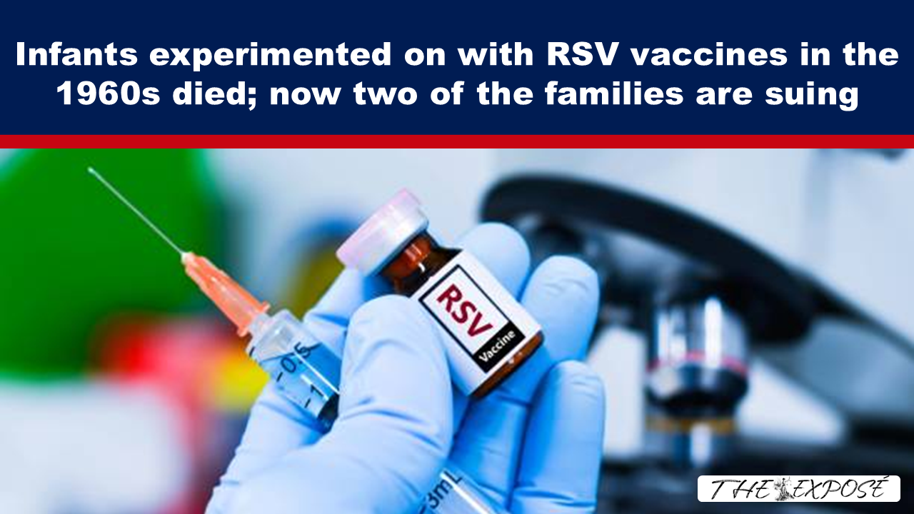 Infants experimented on with RSV vaccines in the 1960s died; now two of the families are suing - The Expose thumbnail