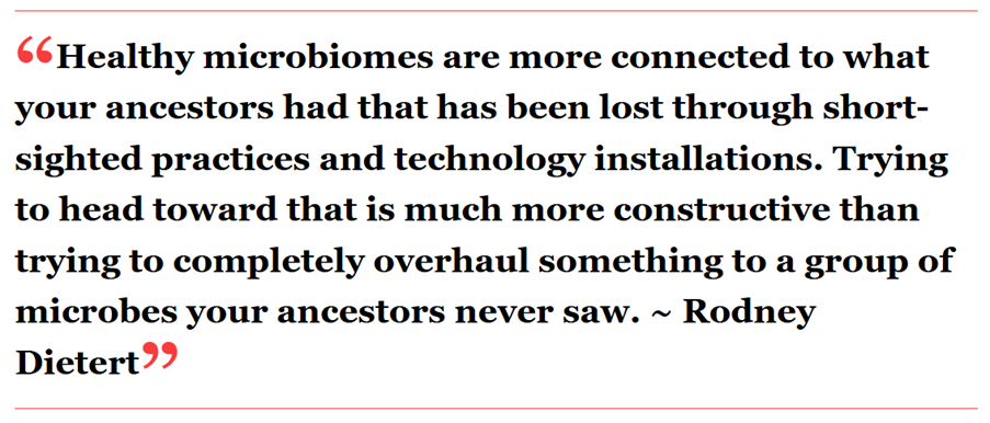 Quote about microbiomes being connected to ancestors and past practices, by Rodney Dietert (decorative red quotation marks and border).