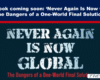 Promotional banner for a forthcoming book: 'Never Again Is Now Global — The Dangers of a One-World Final Solution' with a dark blue background and a red divider line beneath the top text.
